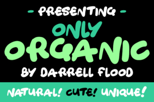 Only Organic: A Unique Approach to Natural Design
